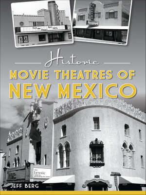 cover image of Historic Movie Theatres of New Mexico